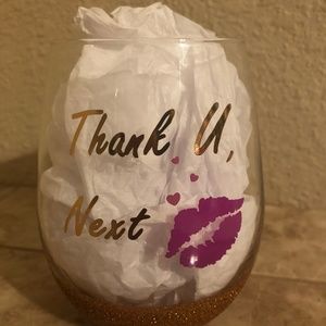 Wine glass Thank U, Next. (Thank You) tumbler